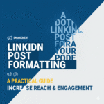 LinkedIn Post Formatting