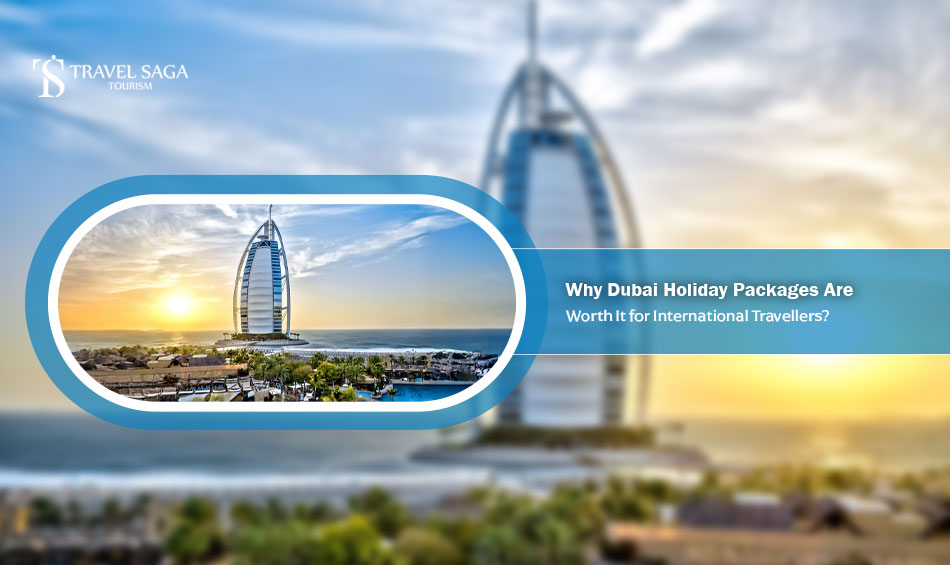 Dubai Holiday Packages
