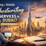 Looking for Reliable Ghostwriting Services in Dubai