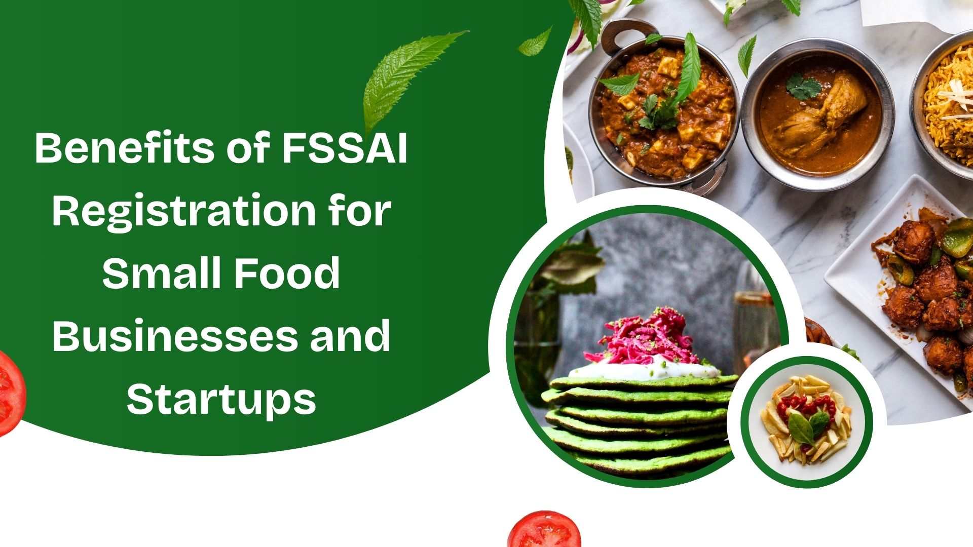 Benefits of FSSAI Registration for Small Food Businesses and Startups