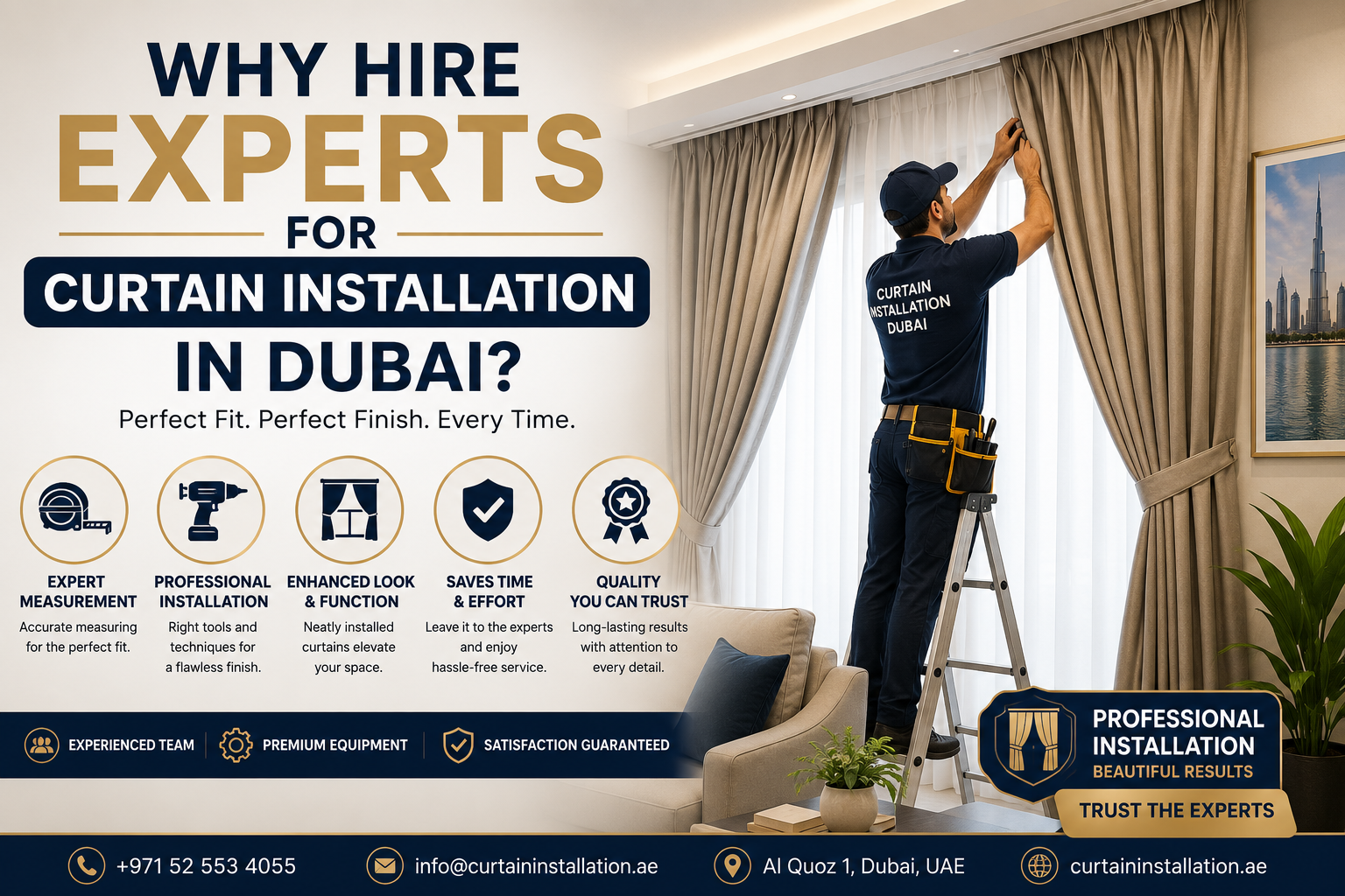 Why Hire Experts for Curtain Installation in Dubai?