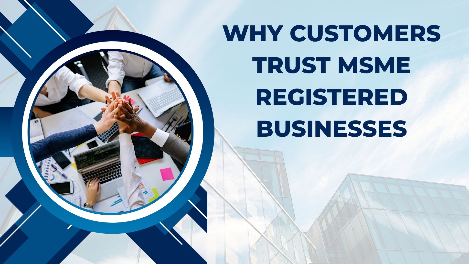 Why Customers Trust MSME Registered Businesses