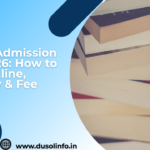 DU SOL Admission Form 2026: How to Apply Online, Eligibility & Fee Details