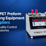 Top PET Preform Testing Equipment Suppliers for Quality Control Laboratories