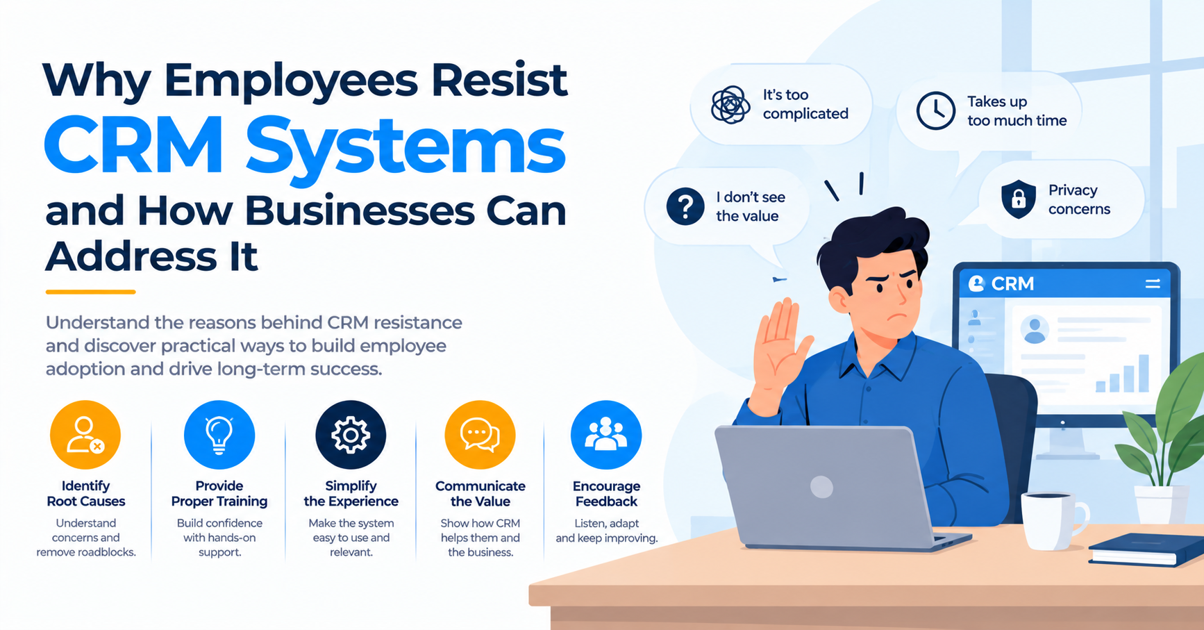 Why Employees Resist CRM Systems and How Businesses Can Address It