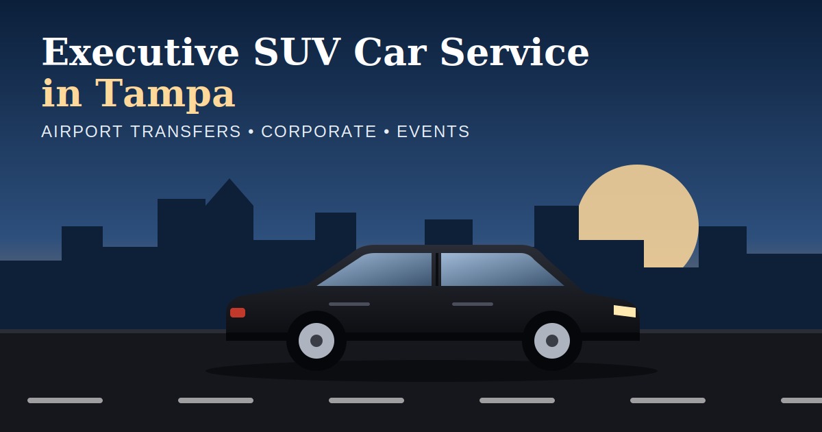 executive SUV Car Service in Tampa