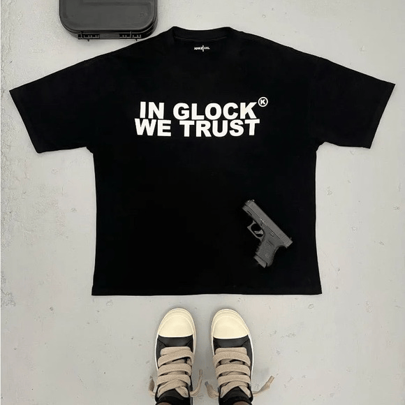In Glock We Trust Clothing